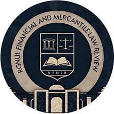 RGNUL Financial and Mercantile Law Review