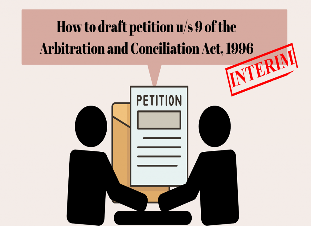 section 9 petition under Arbitration and Conciliation Act