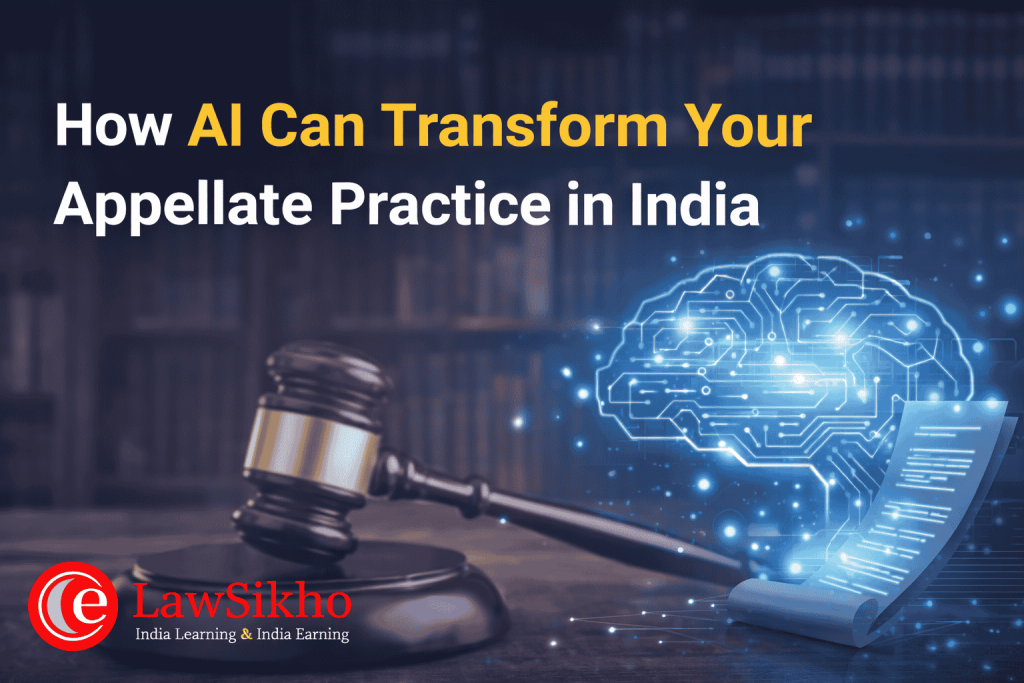 AI transforming appellate practice in India with modern legal drafting and technology integration