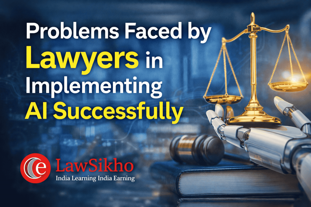 Lawyers facing AI challenges with a robotic hand holding the scales of justice, featuring the LawSikho logo.