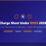 Charge Sheet Under BNSS 2026: Format, Procedure & Legal Rights Guide