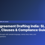 Service Agreement Drafting India: SLA Template, Clauses & Stamp Duty Guide (2026)