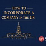 how to incorporate a company in the US Delaware C-Corp guide
