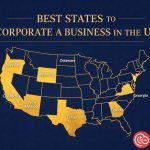"Best states to incorporate a business in the US map highlighting Delaware, Wyoming, Nevada, Texas, Florida, Georgia, and New Mexico"