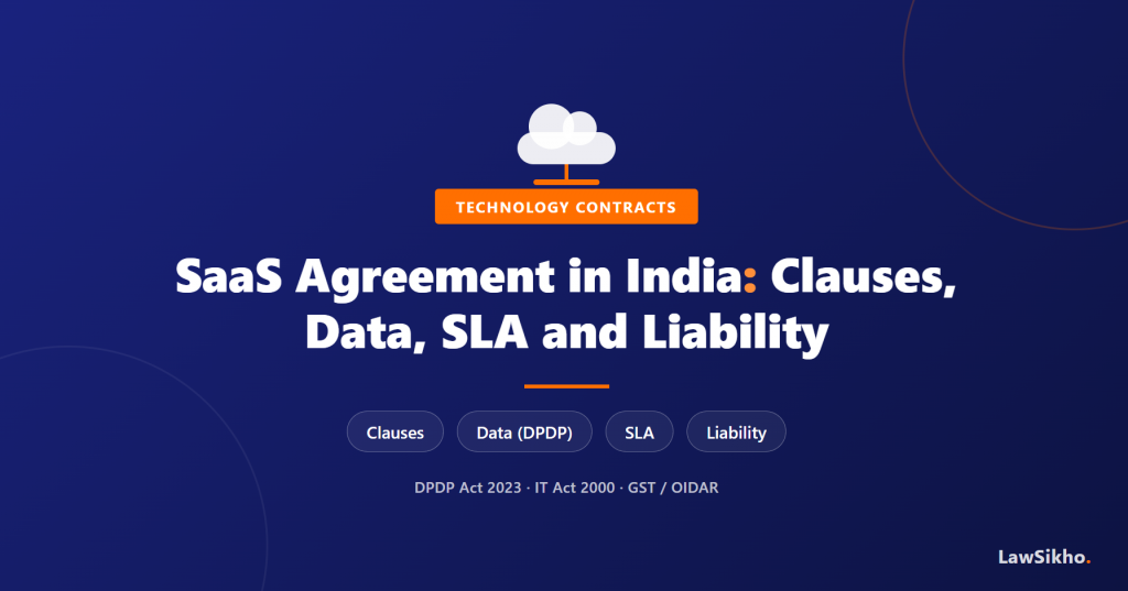 SaaS agreement in India: clauses, data protection, SLA and liability