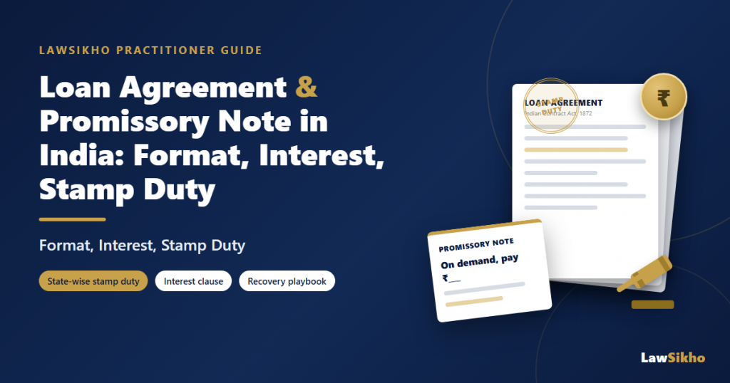Loan agreement and promissory note in India - format, interest, stamp duty