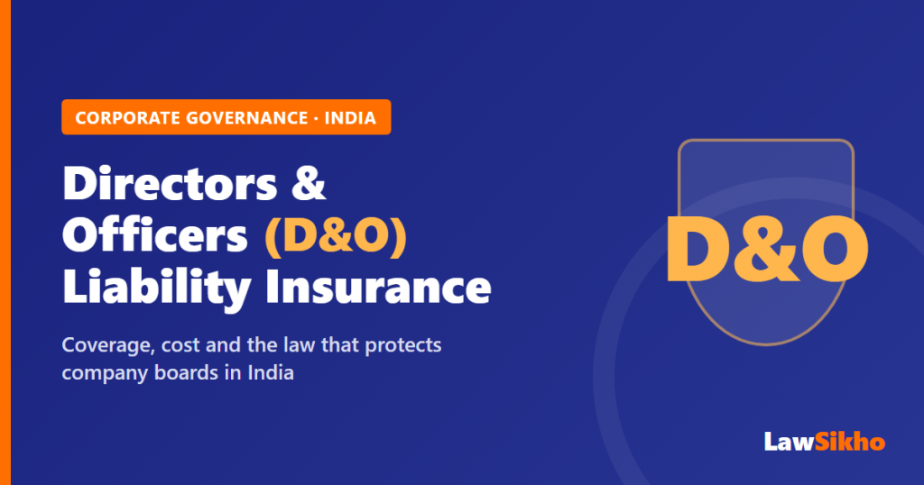 Directors and officers (D&O) liability insurance in India — coverage, cost and law overview, shown with a boardroom and protective shield motif in LawSikho brand colours.