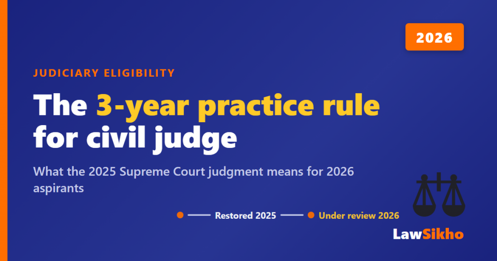 The 3-year practice rule for civil judge explained: 2025 Supreme Court judgment and 2026 eligibility. Institutional blue banner with a scales-of-justice motif, a 2026 calendar badge, and a timeline arrow marking the rule restored in 2025 and under review in 2026.