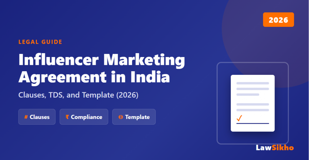 Influencer Marketing Agreement India: Drafting Guide 2026