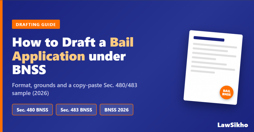 How to Draft a Bail Application under BNSS 2026