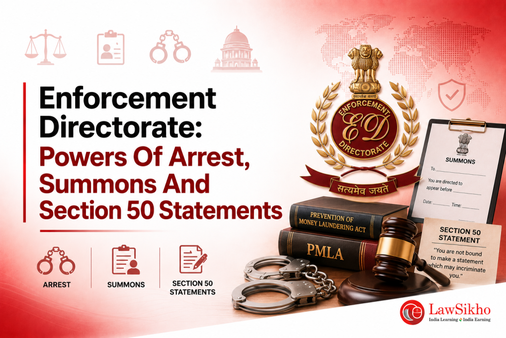 Enforcement Directorate: Powers Of Arrest, Summons And Section 50 Statements