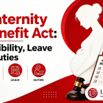 Maternity Benefit Act: Eligibility, Leave & Duties