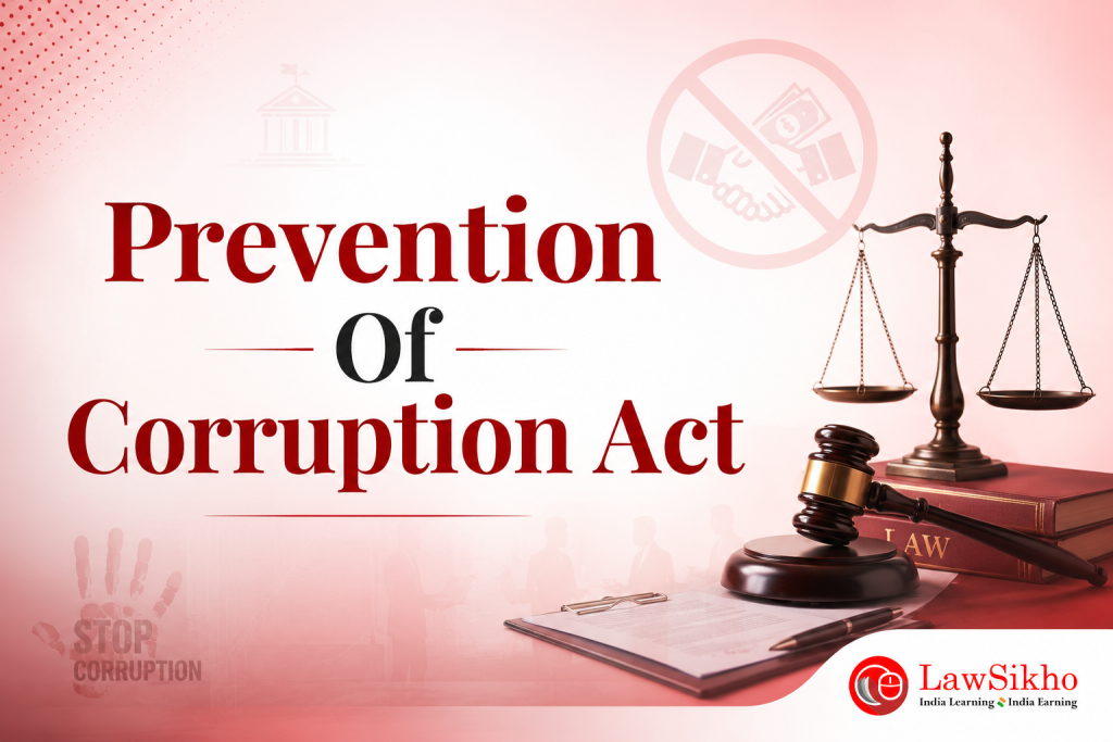 Prevention Of Corruption Act