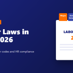Labour Laws in India 2026: New Labour Codes Guide
