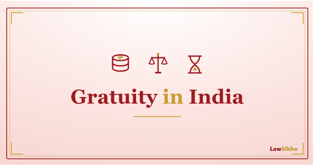 Gratuity in India: Eligibility, 15/26 Formula & Rules