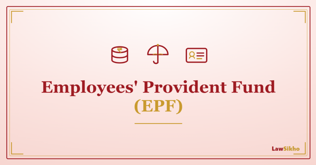 EPF: Contribution, UAN & Withdrawal Rules 2026