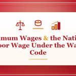 Minimum Wages & the National Floor Wage: Wage Code 2026