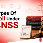 Types Of Bail Under BNSS